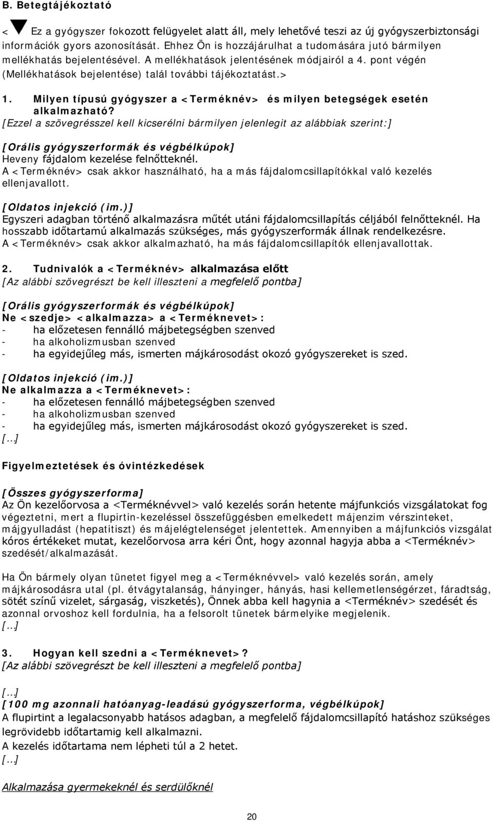 milyen gyógyszereket kell alkalmazni térdízületi gyulladás esetén)